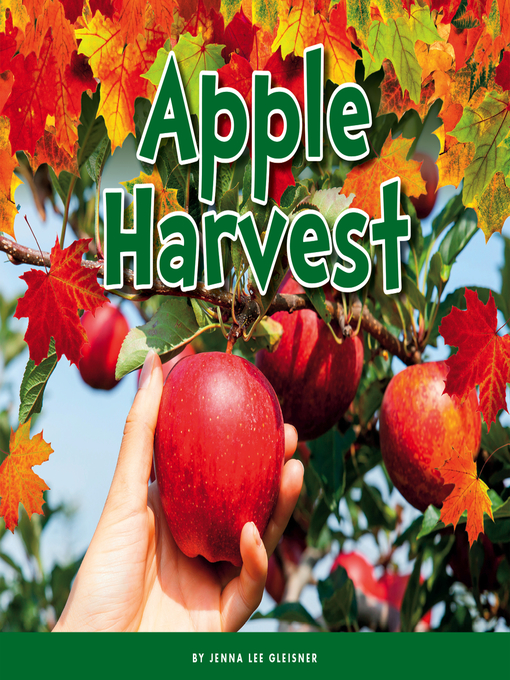 Title details for Apple Harvest by Jenna Lee Gleisner - Available